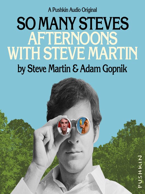 Title details for So Many Steves by Steve Martin - Wait list
